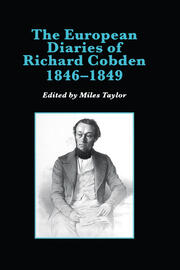 The European Diaries of Richard Cobden, 1846–1849 book cover