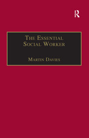The Essential Social Worker: An Introduction to Professional Practice in the 1990s book cover