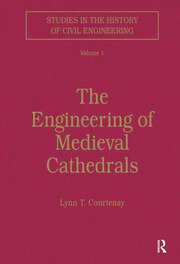 The Engineering of Medieval Cathedrals book cover