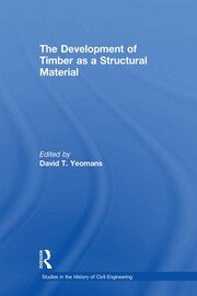 The Development of Timber as a Structural Material book cover