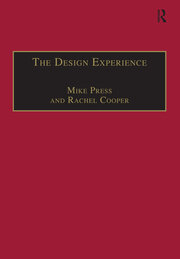 The Design Experience: The Role of Design and Designers in the Twenty-First Century book cover