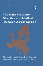 The Data Protection Directive and Medical Research Across Europe book cover