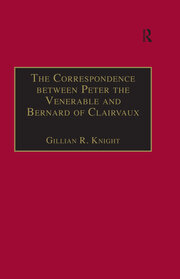 The Correspondence between Peter the Venerable and Bernard of Clairvaux: A Semantic and Structural Analysis book cover
