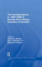 The Correspondence (c. 1626�1659) of Dorothy Percy Sidney, Countess of Leicester book cover