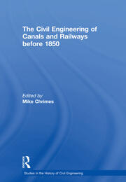 The Civil Engineering of Canals and Railways before 1850 book cover