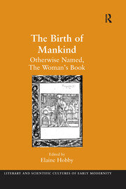 The Birth of Mankind: Otherwise Named, The Woman's Book book cover