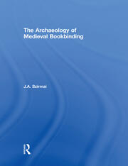 The Archaeology of Medieval Bookbinding book cover