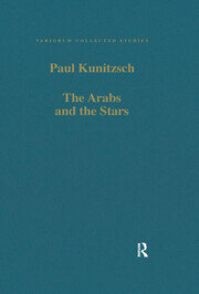 The Arabs and the Stars: Texts and Traditions on the Fixed Stars and Their Influence in Medieval Europe book cover