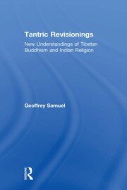 Tantric Revisionings: New Understandings of Tibetan Buddhism and Indian Religion book cover