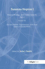 Susanna Hopton, I and II: Printed Writings, 1641�1700: Series II, Part Four, Volume 7 book cover