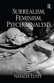 Surrealism, Feminism, Psychoanalysis book cover