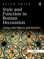 Style and Function in Roman Decoration: Living with Objects and Interiors book cover