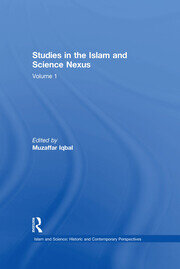 Studies in the Islam and Science Nexus: Volume 1 book cover