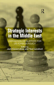 Strategic Interests in the Middle East: Opposition or Support for US Foreign Policy book cover