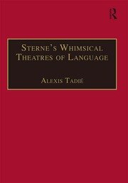 Sterne’s Whimsical Theatres of Language: Orality, Gesture, Literacy book cover