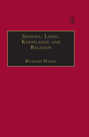 Spinoza: Logic, Knowledge and Religion book cover