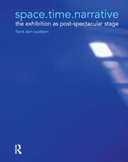space.time.narrative: the exhibition as post-spectacular stage book cover