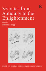 Socrates from Antiquity to the Enlightenment book cover