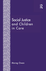 Social Justice and Children in Care book cover