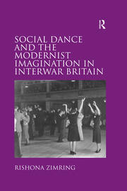 Social Dance and the Modernist Imagination in Interwar Britain book cover