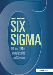 Six Sigma: SPC and TQM in Manufacturing and Services book cover