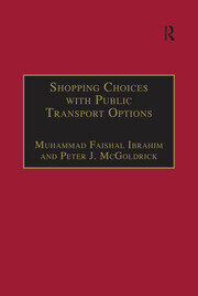 Shopping Choices with Public Transport Options: An Agenda for the 21st Century book cover