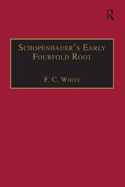 Schopenhauer's Early Fourfold Root: Translation and Commentary book cover