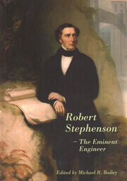 Robert Stephenson – The Eminent Engineer book cover