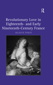 Revolutionary Love in Eighteenth- and Early Nineteenth-Century France book cover