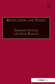 Revelation and Story: Narrative Theology and the Centrality of Story book cover
