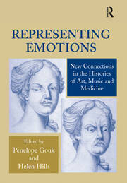 Representing Emotions: New Connections in the Histories of Art, Music and Medicine book cover