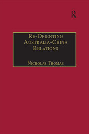 Re-Orienting Australia-China Relations: 1972 to the Present book cover