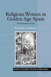 Religious Women in Golden Age Spain: The Permeable Cloister book cover