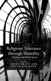 Religious Tolerance through Humility: Thinking with Philip Quinn book cover