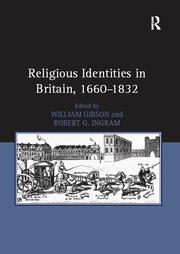 Religious Identities in Britain, 1660–1832 book cover