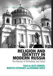 Religion and Identity in Modern Russia: The Revival of Orthodoxy and Islam book cover