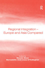 Regional Integration – Europe and Asia Compared book cover