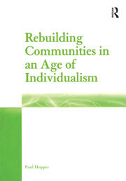 Rebuilding Communities in an Age of Individualism book cover