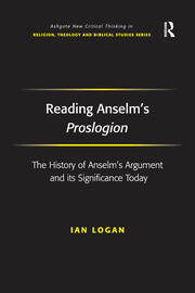 Reading Anselm's Proslogion: The History of Anselm's Argument and its Significance Today book cover