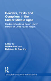 Readers, Texts and Compilers in the Earlier Middle Ages: Studies in Medieval Canon Law in Honour of Linda Fowler-Magerl book cover
