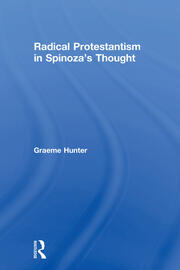 Radical Protestantism in Spinoza's Thought book cover