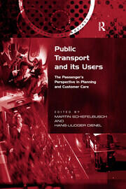 Public Transport and its Users: The Passenger's Perspective in Planning and Customer Care book cover