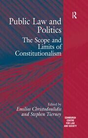 Public Law and Politics: The Scope and Limits of Constitutionalism book cover