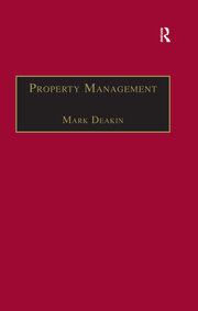 Property Management: Corporate Strategies, Financial Instruments and the Urban Environment book cover