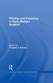 Printing and Parenting in Early Modern England book cover
