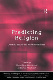 Predicting Religion: Christian, Secular and Alternative Futures book cover