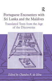 Portuguese Encounters with Sri Lanka and the Maldives: Translated Texts from the Age of the Discoveries book cover