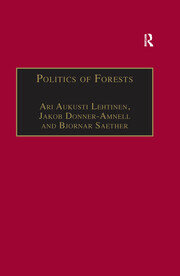 Politics of Forests: Northern Forest-industrial Regimes in the Age of Globalization book cover