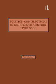 Politics and Elections in Nineteenth-Century Liverpool book cover