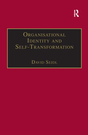 Organisational Identity and Self-Transformation: An Autopoietic Perspective book cover